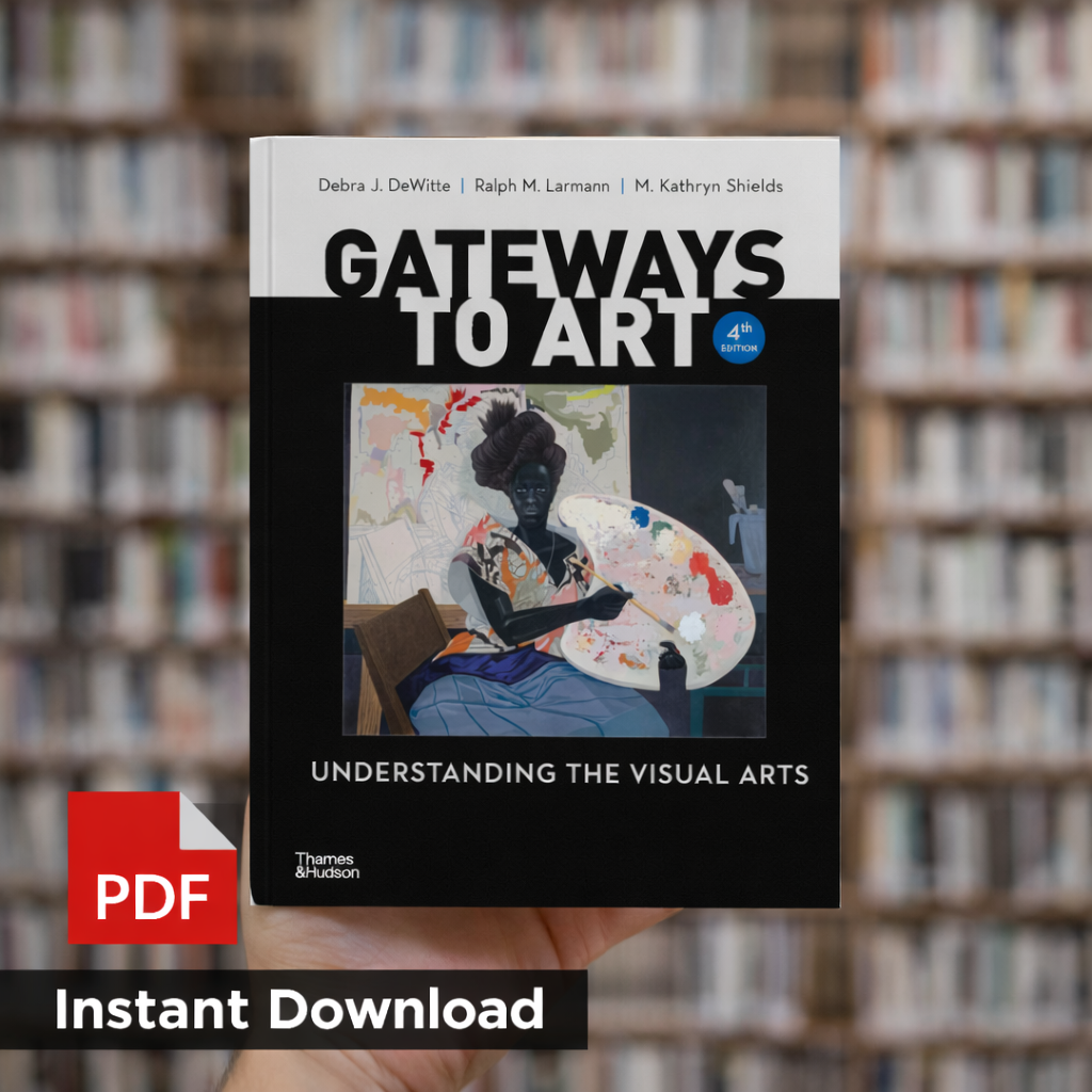Gateways to Art Understanding the Visual Arts 4th Edition book cover